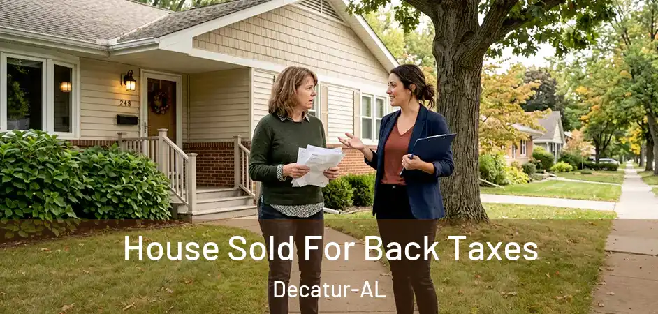 House Sold For Back Taxes Decatur-AL