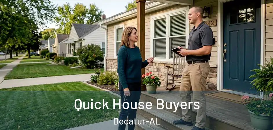 Quick House Buyers Decatur-AL
