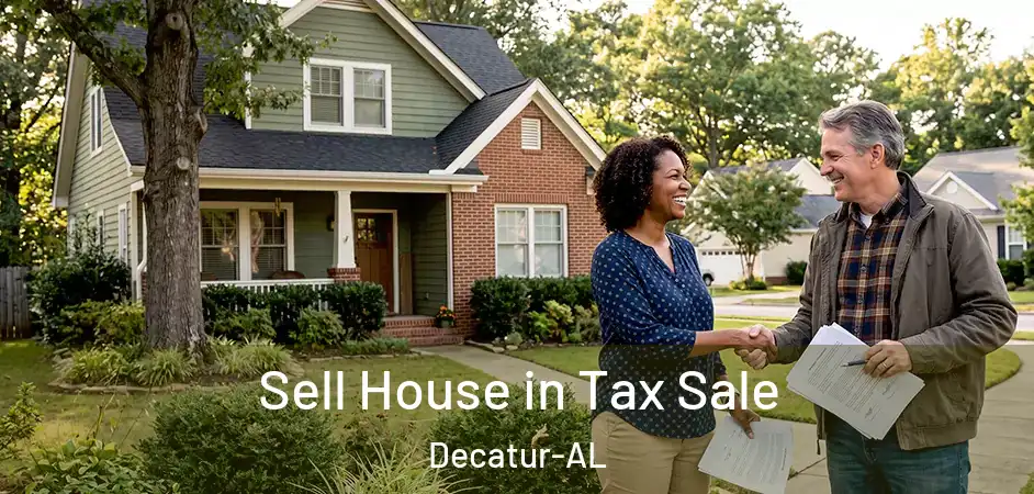 Sell House in Tax Sale Decatur-AL