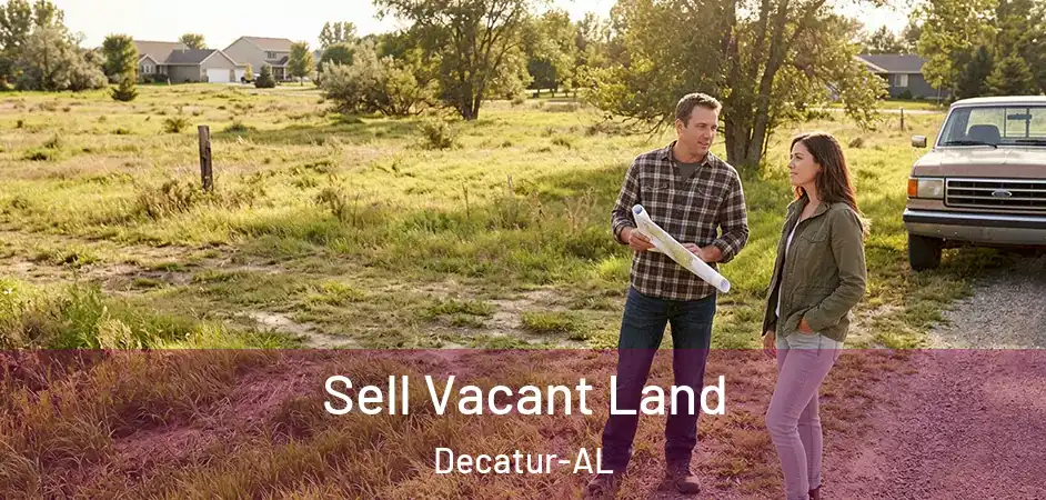 Sell Vacant Land Decatur-AL